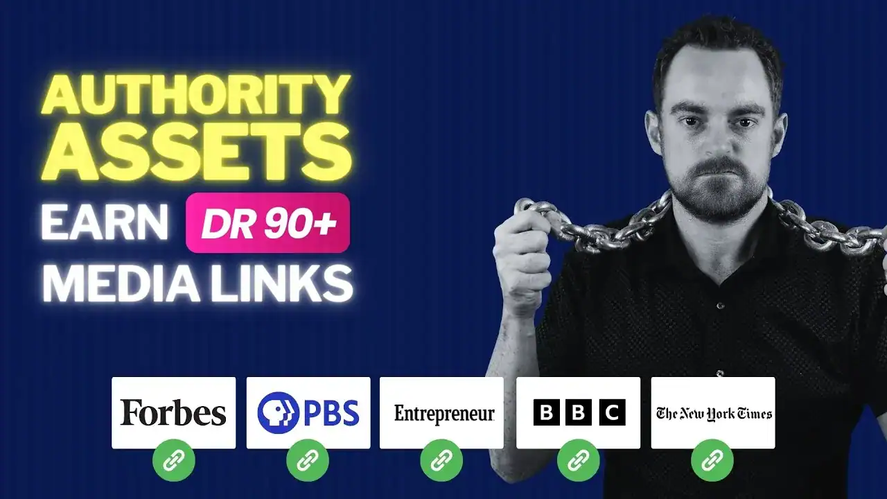 Authority Assets: Earn DR90+ Links video